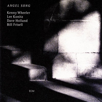 Kenny Wheeler/Angel Song